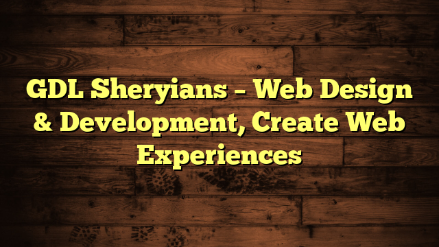 GDL Sheryians – Web Design & Development, Create Web Experiences