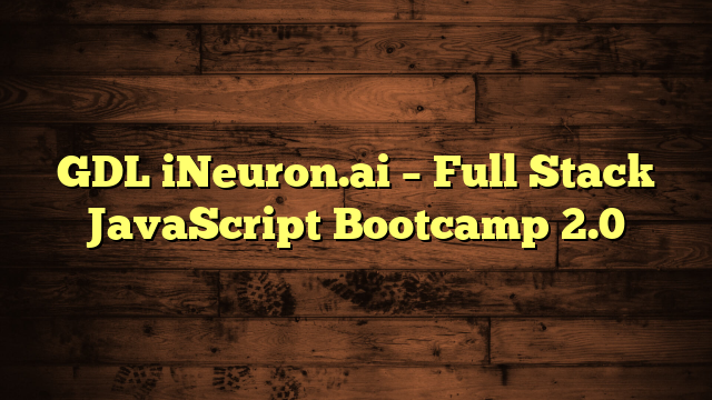 GDL iNeuron.ai – Full Stack JavaScript Bootcamp 2.0